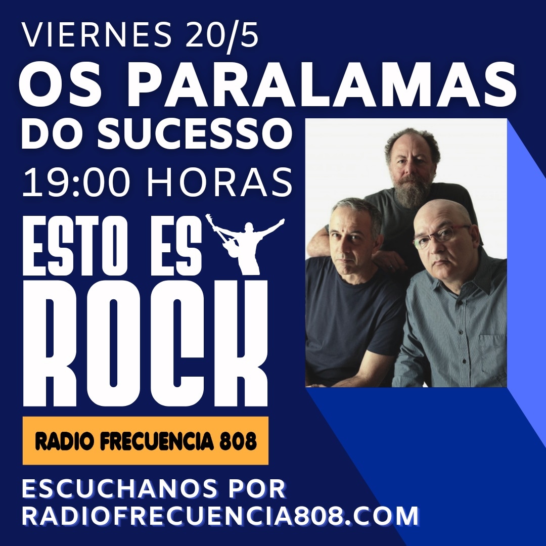 Esto Es Rock del 20 de mayo: Os Paralamas