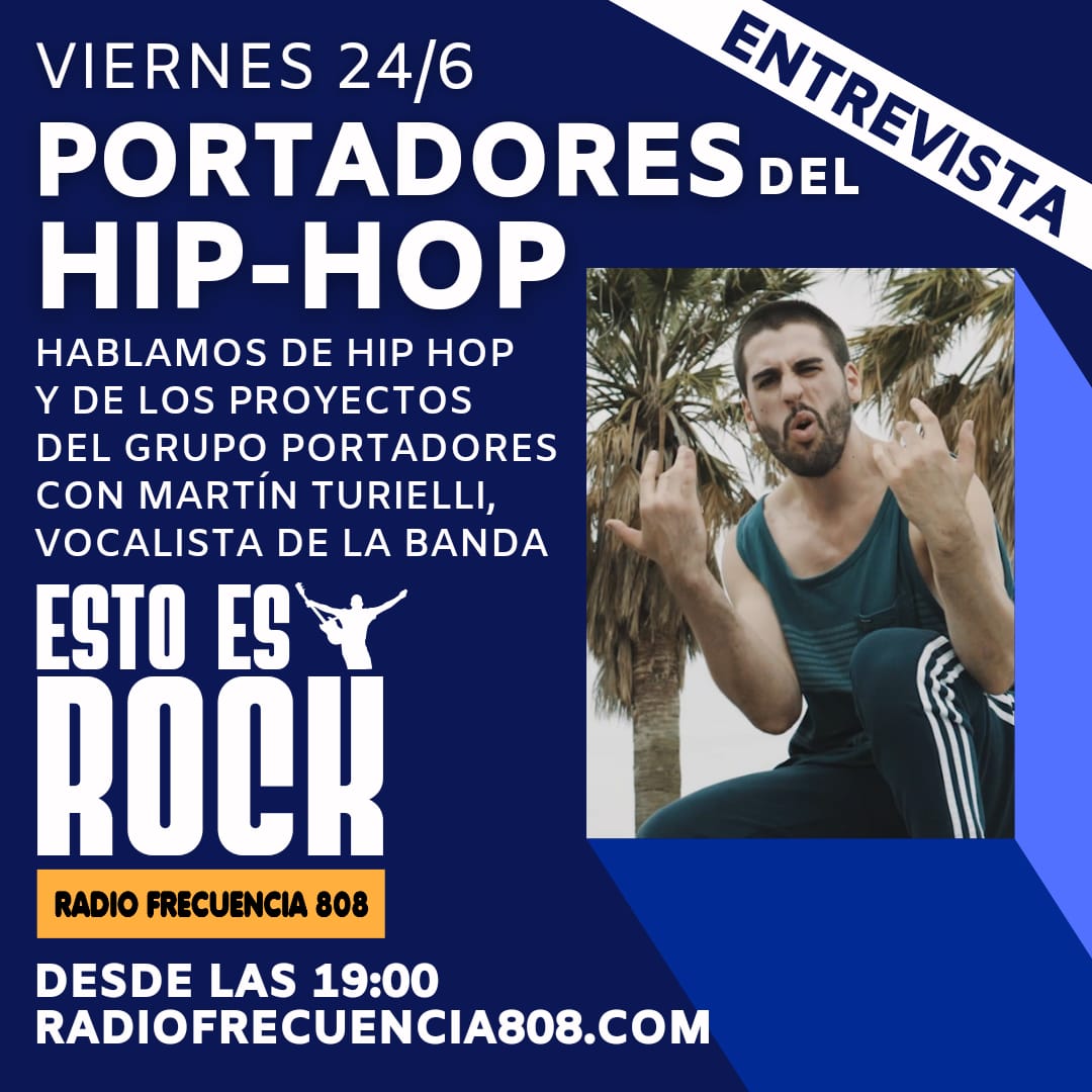 Esto Es Rock con Portadores del Hip Hop… Programa del 24 de junio